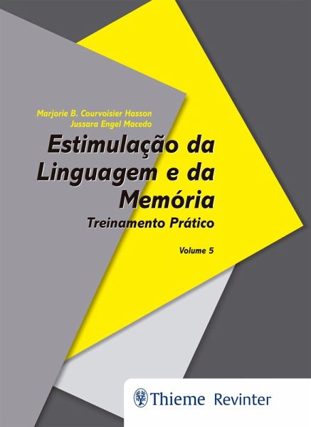 Estimulação da Linguagem e da Memória (eBook, ePUB) Estimulação da Linguagem e da Memória (eBook, ePUB)