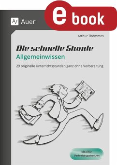 Die schnelle Stunde Allgemeinwissen (eBook, PDF) - Thömmes, Arthur