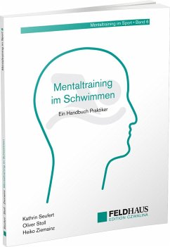 Mentaltraining im Schwimmen - Seufert, Kathrin;Stoll, Oliver;Ziemainz, Heiko