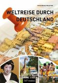 Weltreise durch Deutschland
