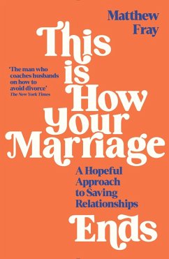 This is How Your Marriage Ends (eBook, ePUB) - Fray, Matthew