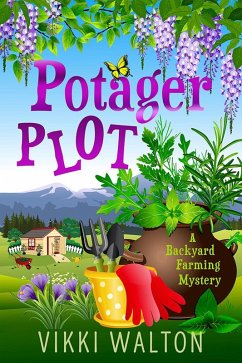 Potager Plot (A Backyard Farming Mystery, #5) (eBook, ePUB) - Walton, Vikki