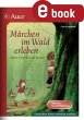 Märchen im Wald erleben (eBook, PDF) - Bild 1