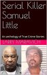 Serial Killer Samuel Little An... - Bild 1