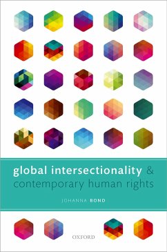 Global Intersectionality and Contemporary Human Rights (eBook, PDF) - Bond, Johanna