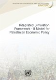 Integrated Simulation Framework II - Model for Palestinian Economic Policy (eBook, PDF) Integrated Simulation Framework II - Model for Palestinian Economic Policy (eBook, PDF)