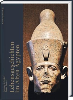 Lebensgeschichten im Alten Ägypten - Schlögl, Hermann A.;Buxtorf, Regine