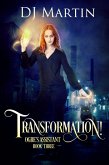 Transformation! (Ogre's Assistant, #3) (eBook, ePUB)
