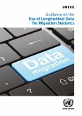 Guidance on the Use of Longitudinal Data for Migration Statistics (eBook, PDF)