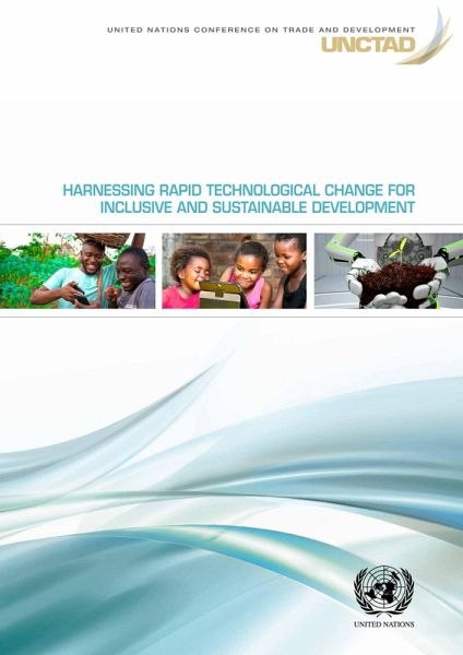 Harnessing Rapid Technological Change for Inclusive and Sustainable Development (eBook, PDF) Harnessing Rapid Technological Change for Inclusive and Sustainable Development (eBook, PDF)