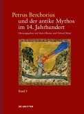 Petrus Berchorius und der antike Mythos im 14. Jahrhundert, 2 Teile