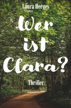 Wer ist Clara? - Herges, Laura