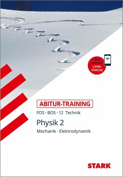 STARK Abitur-Training FOS/BOS - Physik 12. Klasse - Commeßmann, Daniel