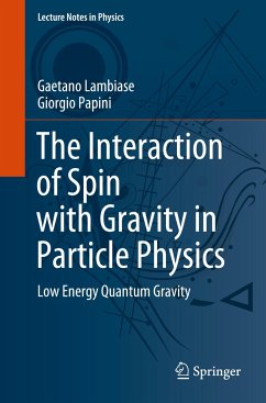 The Interaction of Spin with Gravity in Particle Physics - Lambiase, Gaetano;Papini, Giorgio