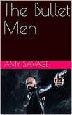 The Bullet Men (eBook, ePUB)