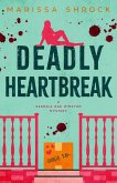 Deadly Heartbreak (Georgia Rae Winston Mysteries, #6) (eBook, ePUB)
