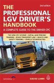 The Professional LGV Driver's Handbook (eBook, ePUB)