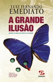 A Grande Ilusão (eBook, ePUB)