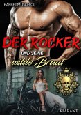 Der Rocker und seine wilde Braut (eBook, ePUB)