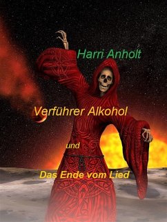 Verführer Alkohol (eBook, ePUB) - Anholt, Harri