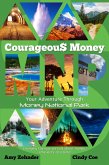 Courageous Money: Your Adventure Through Money National Park (eBook, ePUB)