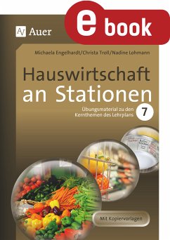 Hauswirtschaft an Stationen 7 (eBook, PDF) - Hartl, Michaela; Troll, Christa; Lohmann, Nadine