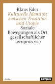 Kulturelle Identität zwischen Tradition und Utopie (eBook, PDF)