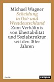 Scheidung in Ost- und Westdeutschland (eBook, PDF)