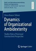 Dynamics of Organizational Ambidexterity (eBook, PDF)
