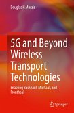 5G and Beyond Wireless Transport Technologies (eBook, PDF)