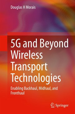 5G and Beyond Wireless Transport Technologies (eBook, PDF) - Morais, Douglas H