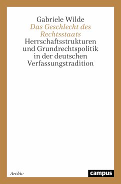 Das Geschlecht des Rechtsstaats (eBook, PDF) - Wilde, Gabriele