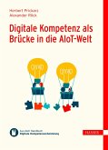 Digitale Kompetenz als Brücke in die AIoT-Welt (eBook, ePUB)