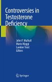 Controversies in Testosterone Deficiency (eBook, PDF)