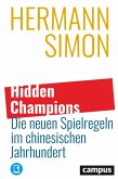 Hidden Champions - Die neuen Spielregeln im chinesischen Jahrhundert (eBook, ePUB)