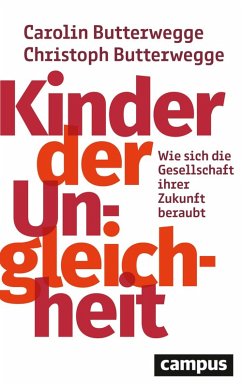 Kinder der Ungleichheit (eBook, ePUB) - Butterwegge, Carolin; Butterwegge, Christoph