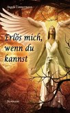 Erlös mich, wenn du kannst (eBook, ePUB)