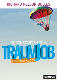 Durchstarten zum Traumjob - Das Workbook (eBook, PDF) - Bolles, Richard Nelson; Brooks, Katharine