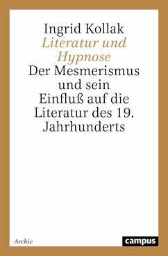 Literatur und Hypnose (eBook, PDF) - Kollak, Ingrid