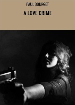 A LOVE CRIME (eBook, ePUB) - Bourget, Paul