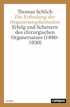 Die Erfindung der Organtransplantation (eBook, PDF) - Schlich, Thomas