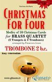 Trombone 2 bass clef part - Brass Quartet Medley &quote;Christmas for Four&quote; (fixed-layout eBook, ePUB)