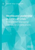 Healthcare Leadership in Times of Crisis (eBook, PDF)