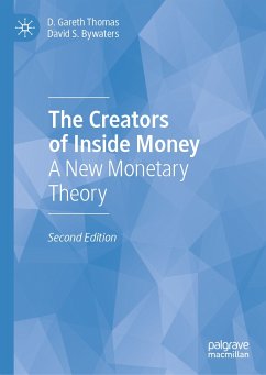 The Creators of Inside Money (eBook, PDF) - Thomas, D. Gareth; Bywaters, David S.