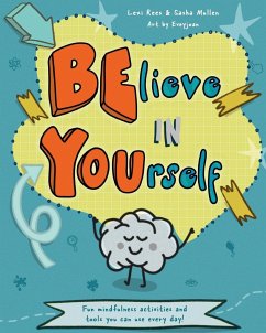 Believe in Yourself (Be You) - Rees, Lexi; Mullen, Sasha