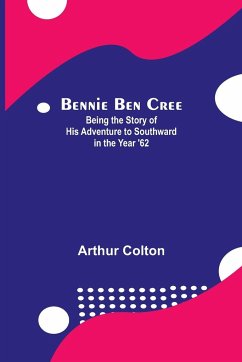 Bennie Ben Cree - Colton, Arthur