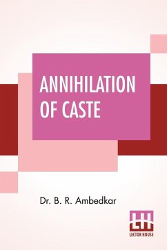 Annihilation Of Caste - Ambedkar, B. R.