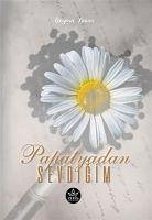 Papatyadan Sevdigim - Yazici, Seyma