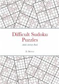 Difficult Sudoku Puzzles, Adult Activity Book