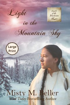 Light in the Mountain Sky - Beller, Misty M